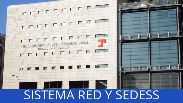 Autónomo, Qué es Sistema RED y SEDESS? Guía de uso en los trámites con la Seguridad Social online