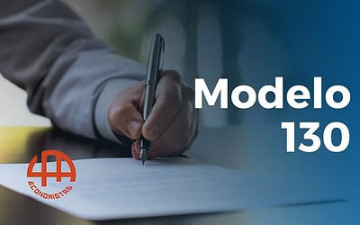 Modelo 130 para autónomos: cuándo y cómo se presenta