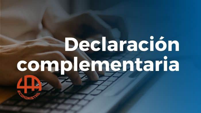 declaración complementaria