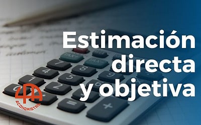 Cómo elegir entre estimación directa y objetiva