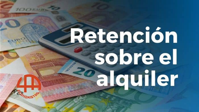 Retención sobre el alquiler de inmuebles