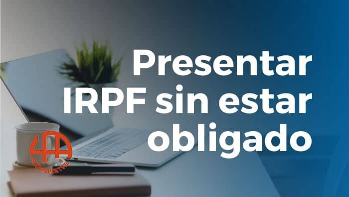 presentar la declaración de renta sin estar obligado