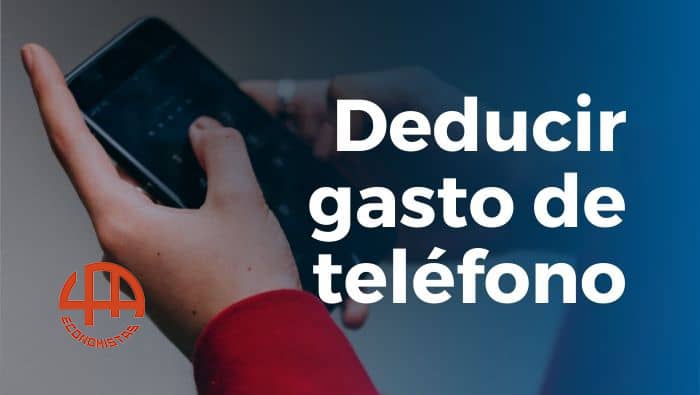 Cómo deducir factura de teléfono IRPF e IVA