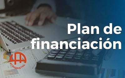 ¿De dónde obtienes el dinero para montar tu negocio? El plan de financiación